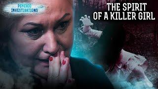 The spirit of a killer girl – PSYCHIC INVESTIGATIONS | Paranormal | Scary