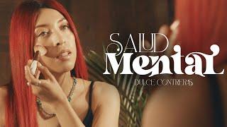 Dulce Contreras- Salud Mental (Video Lyric 2024) #saludmental #dulcecontreras