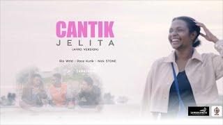 CANTIK JELITA -  Rio Wrld -  Nick Brg - Pace Kurik