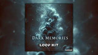 [FREE] LOOP KIT/SAMPLE PACK "DARK MEMORIES" (Nardo Wick, Lil Baby, Young Nudy, Don Toliver, Travis)