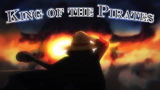 One Piece AMV - King Of The Pirates