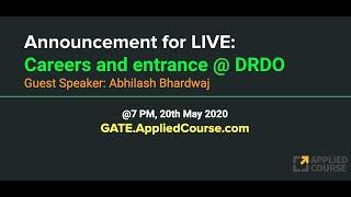 Announcement for LIVE : Careers & entrance @ DRDO