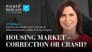 Housing Market - Correction or Crash? with Ivy Zelman