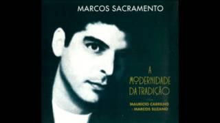 Marcos Sacramento - Canto das três raças