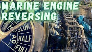 Reversing of Marine Diesel Engine