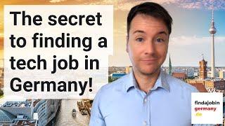 Secret revealed! What it takes to find a tech job in Germany.