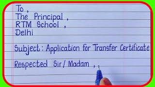 Transfer Certificate Application for school in English writing/Application transfer certificate