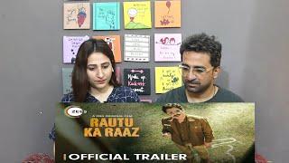 Pak Reacts to Rautu Ka Raaz | Official Trailer | Nawazuddin Siddiqui