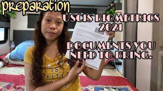 USCIS BIOMETRICS | DOCUMENTS NEED TO BRING