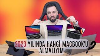 Hangi MacBook'u almalıyım ? | MacBook tavsiyeleri