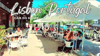 Summer Lisbon Walking Tour | Cais do Sodre | Lisbon PORTUGAL