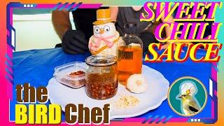 Sweet Chili Sauce | Quick n Easy Recipe | The BIRD Chef