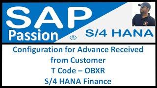 Configuration for Advance Receipt from Customer  |  T Code – OBXR | S/4 HANA Finance