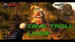 The Witcher 3: Wild Hunt Cave Troll Liver Farming!