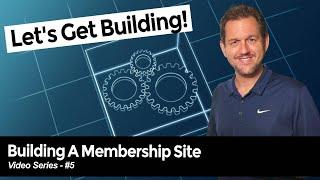 Let's Begin Building A Membership Site - Plugin Setup