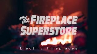 Electric Fireplaces  - The Fireplace Superstore