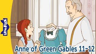 Anne of Green Gables 11-12 | Daring Rooftop Adventure & The Surprise Christmas Dress | Little Fox