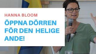 Öppna dörren för Den Helige Ande! - Hanna Bloom - Vetlanda Friförsamling