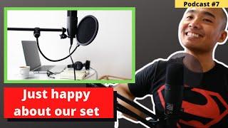 Just happy about our set up Podcast#7 - WhatNowTommy