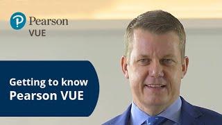 Getting to know Pearson VUE