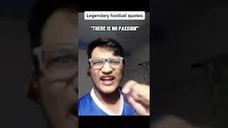 Legendary Football Quotes #shorts