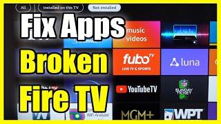 How to Fix Apps not Working on Amazon Fire TV (Fast Tutorial)