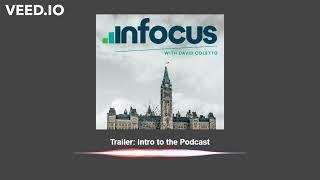 Introducing the inFocus with David Coletto Podcast