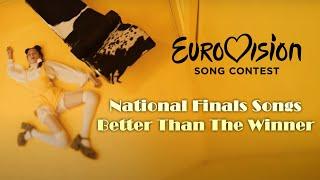 Eurovision National Finals Songs Better Than The Winner | Eurovision Top