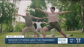 Healthier Together: Empowering seniors post-pandemic