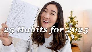 25 Life-Changing Habits for 2025 