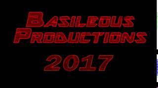 Basileous Productions 2017 Intro