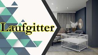 〉〉〉 Laufgitter Test | Laufgitter Vergleich 2023