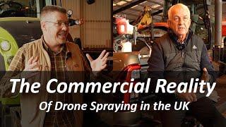 Show Me The Money - The Commercial Reality of Drone Spraying In The UK