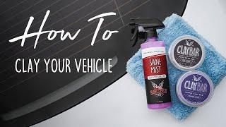 How To Clay Bar and Decontaminate a Vehicle | Shine Supply Products