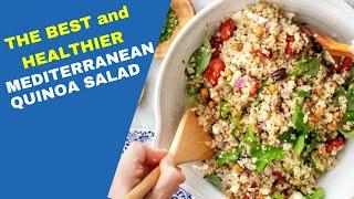 How to Make the Best Mediterranean Quinoa Salad - A low-carb, low-sugar #mediterraneandiet