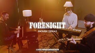 Enough Cereals - Foresight  (live at Chillhop Studios)