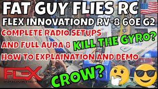 FLEX RV-8 60E G2 RADIO SETUPS / AURA 8 HOW TO by FGFRC#aviation #rc