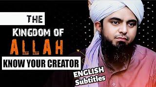 [ English ] THE KINGDOM OF ALLAH - KNOW YOUR CREATOR - @EngineerMuhammadAliMirzaClips