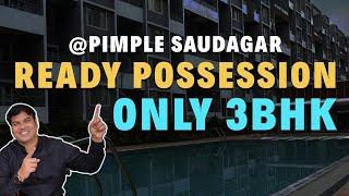 Ready Possession 3BHK | Pimple Saudagar | REVIEW |