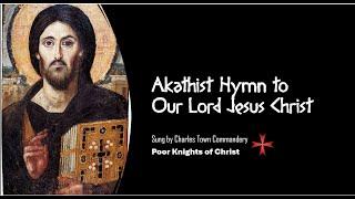 Akathist to Our Lord Jesus Christ | English | High Quality | Male Voices