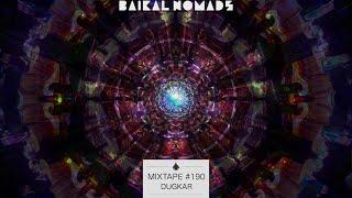 Baikal Nomads - Mixtape #190 by Dugkar