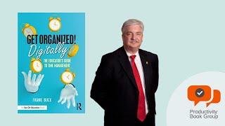 A Conversation with Dr. Frank Buck about his new book, Get Organized Digitally