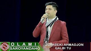 Чурабеки Ахмадчон - Калби ту | Jurabeki Ahmadjon - Qalbi tu