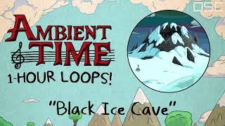 OSC - Adventure Time Inspired Ambient Music "Black Ice Cave" (1-Hour Loop)