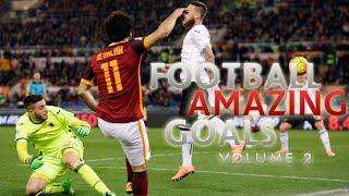 AMAZING FOOTBALL  GOALS [VOLUME 2]