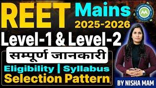 Reet Mains  Grade -3 Vacancy Level-1 & Level-2 Complete Information  ||  By Nisha Sharma ||