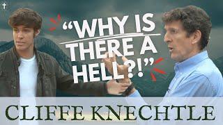 Does Hell Exist?! Atheist asks Cliffe Knetchle in heated debate