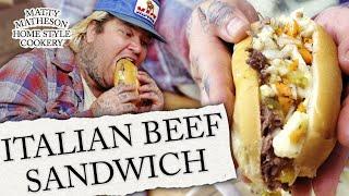 Italian Beef Sandwich | Matty Matheson's Home Style Cookery Ep. 1