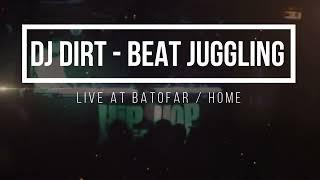 DJ DIRT - BEAT JUGGLING ROUTINE LIVE (BATOFAR & HOME) - 2002