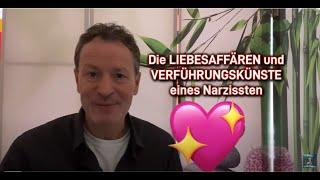 Die LIEBESAFFÄREN und VERFÜHRUNGSKÜNSTE eines Narzissten #narzisst